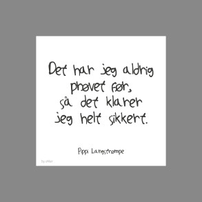 Citater - Det har jeg aldrig pr�vet f�r